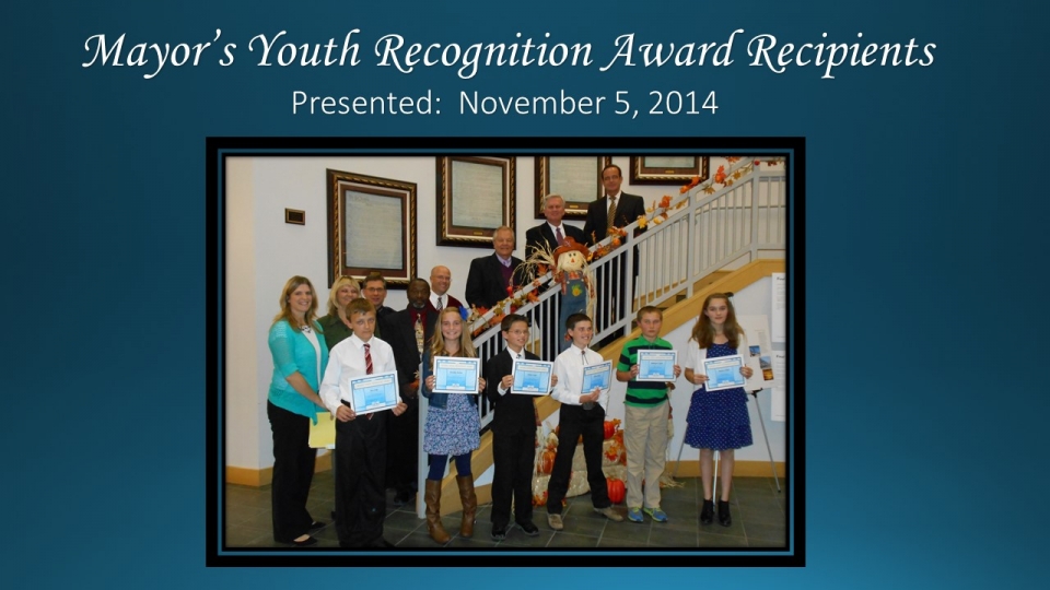 Mayor's Youth Recognition Award Presented November 5, 2014.
